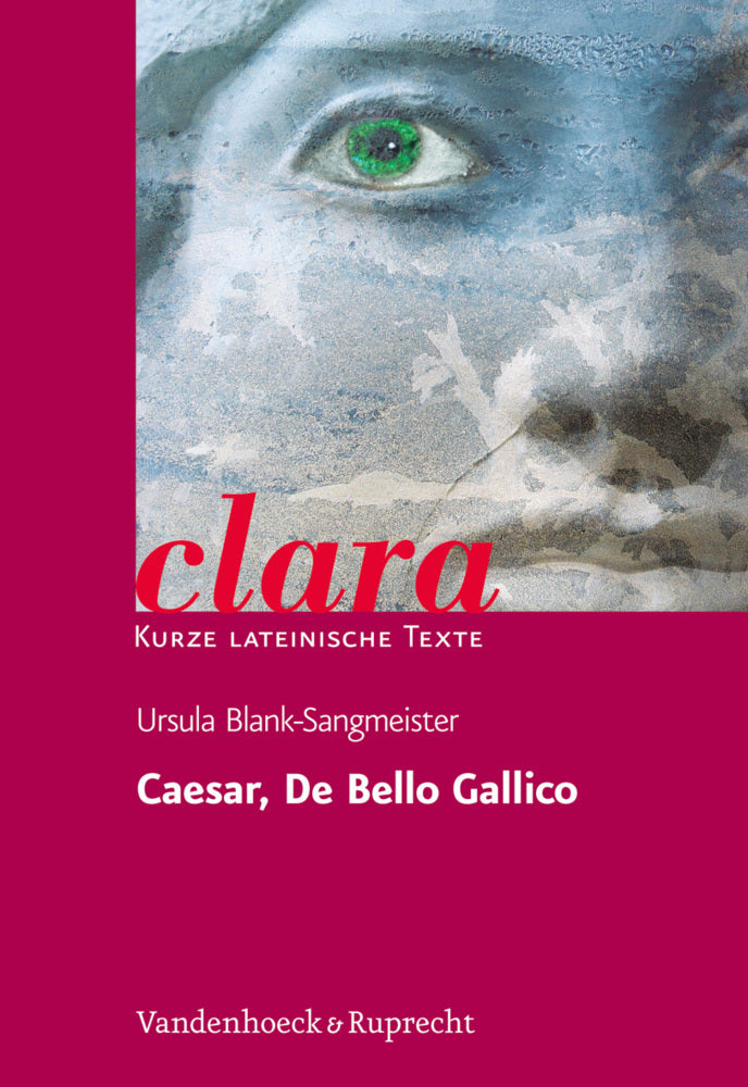 Caesar, De Bello Gallico (Ursula Blank-Sangmeister)