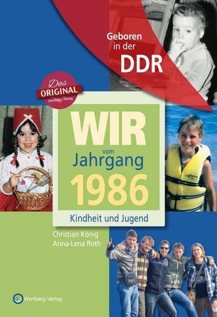 Geboren in der DDR - Wir vom Jahrgang 1986 - Kindheit und Jugend (Christian König)