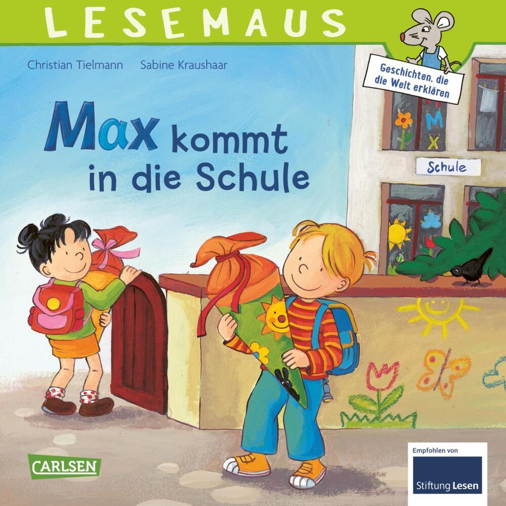 LESEMAUS 70: Max kommt in die Schule (Christian Tielmann)