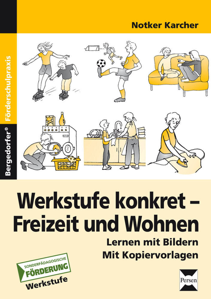 Werkstufe konkret - Freizeit und Wohnen (Notker Karcher)