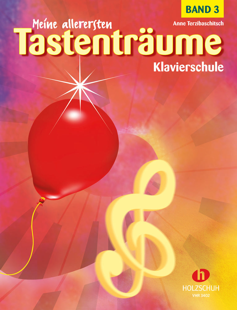 Meine allerersten Tastenträume, Band 3.Bd.3 (Anne Terzibaschitsch)