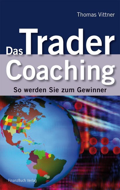 Das Trader Coaching (Thomas Vittner)