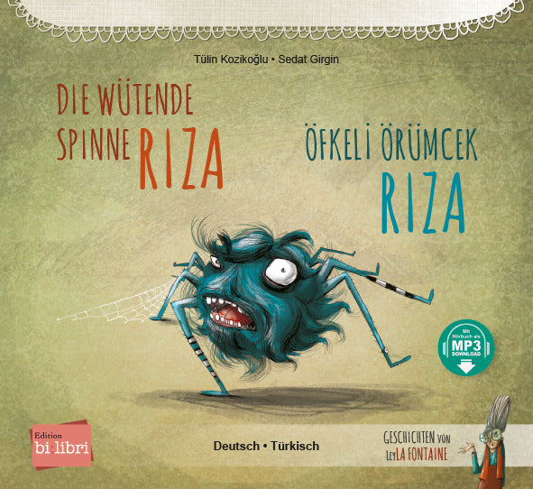 Die wütende Spinne Riza (Deutsch-Türkisch) (Tülin Kozikoglu)