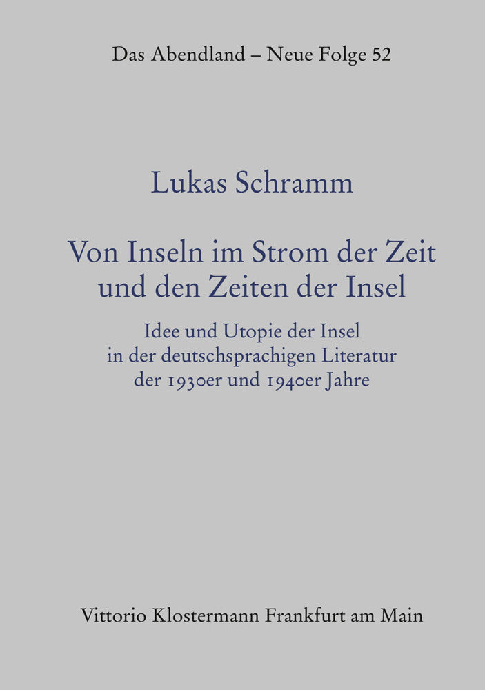 Von Inseln im Strom der Zeit und den Zeiten der Insel (Lukas Schramm)