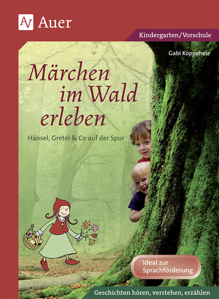 Märchen im Wald erleben (Gabi Koppehele)