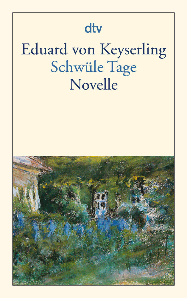 Schwüle Tage (Eduard Von Keyserling)