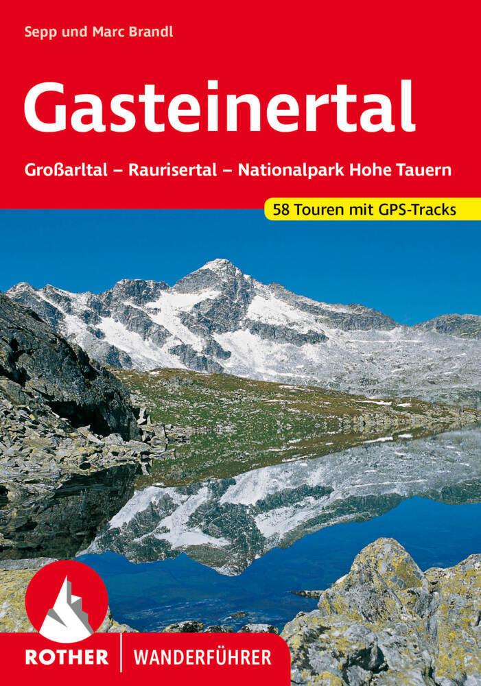 Rother Wanderführer Gasteinertal (Sepp Brandl)