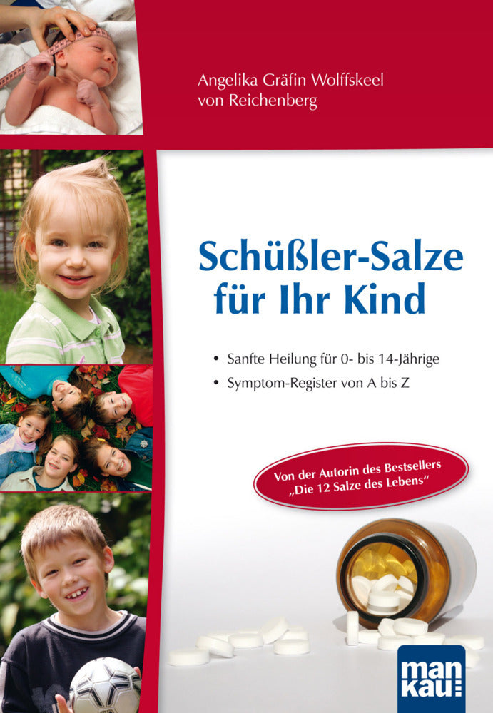 Schüßler-Salze für Ihr Kind (Angelika Wolffskeel Von Reichenberg)
