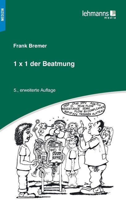 1x1 der Beatmung (Frank Bremer)