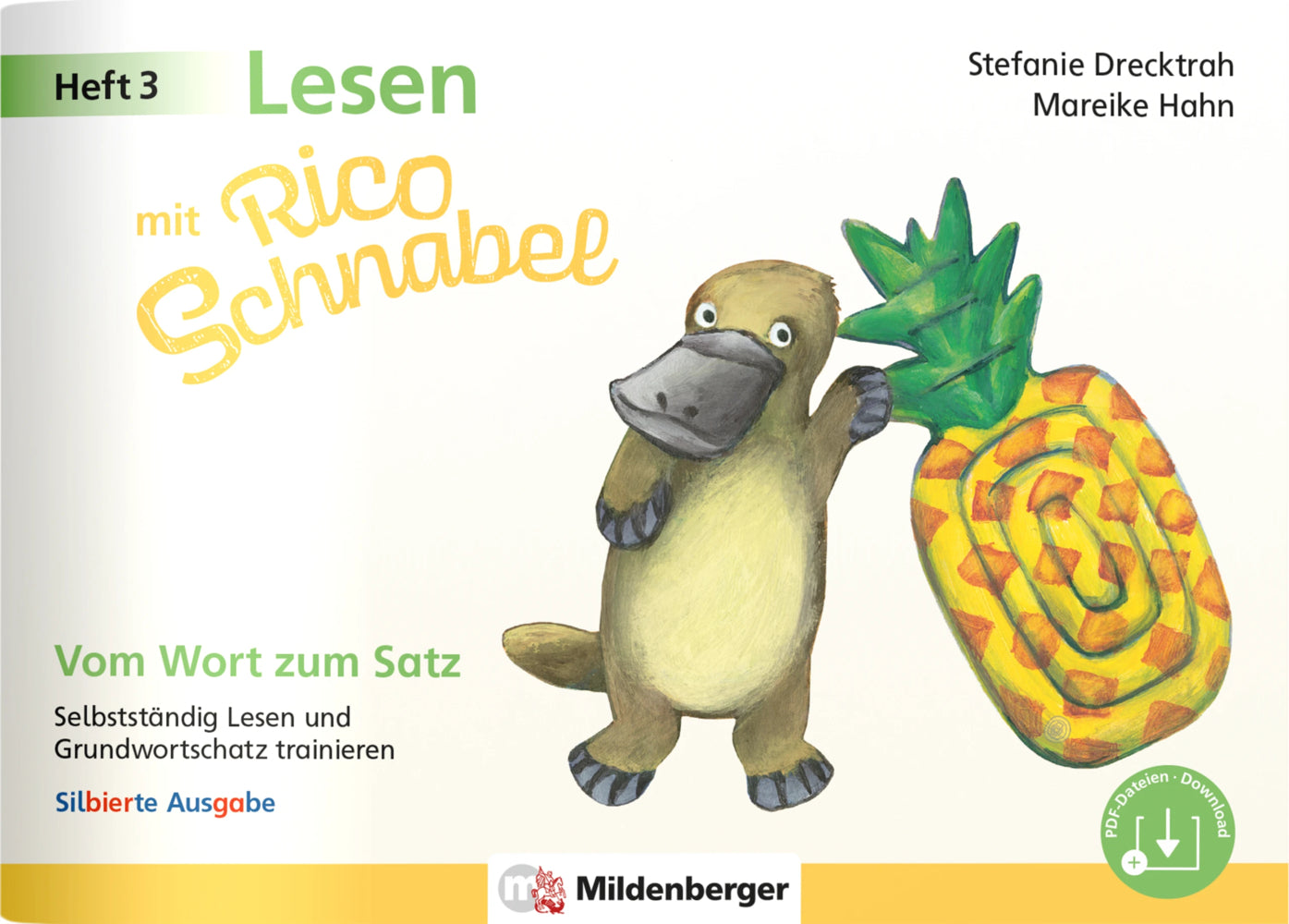 Lesen mit Rico Schnabel, Heft 3: Vom Wort zum Satz - silbierte Ausgabe (Stefanie Drecktrah)