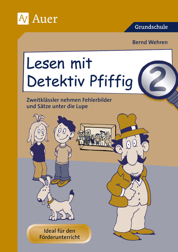 Lesen mit Detektiv Pfiffig 2 (Bernd Wehren)