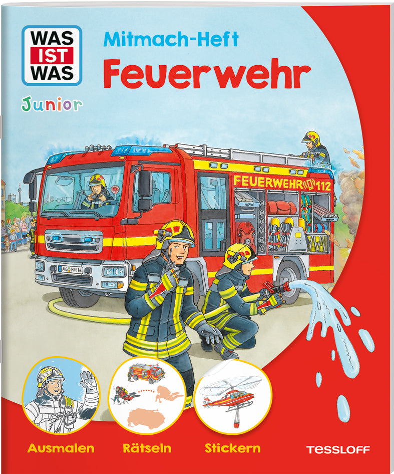 WAS IST WAS Junior Mitmach-Heft Feuerwehr (Sabine Schuck)