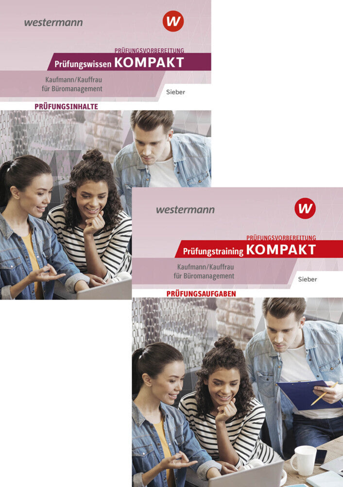 Prüfungsvorbereitung Prüfungswissen und Prüfungstraining KOMPAKT - Kaufmann/Kauffrau für Büromanagement (Michael Sieber)
