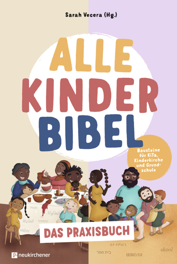 Alle-Kinder-Bibel - Das Praxisbuch (Sarah Vecera)