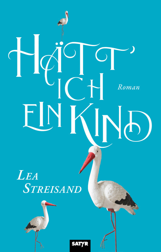 Hätt ich ein Kind (Lea Streisand)