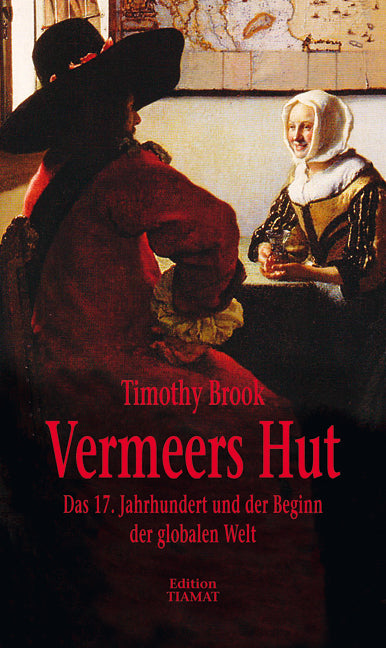 Vermeers Hut (Timothy Brook)