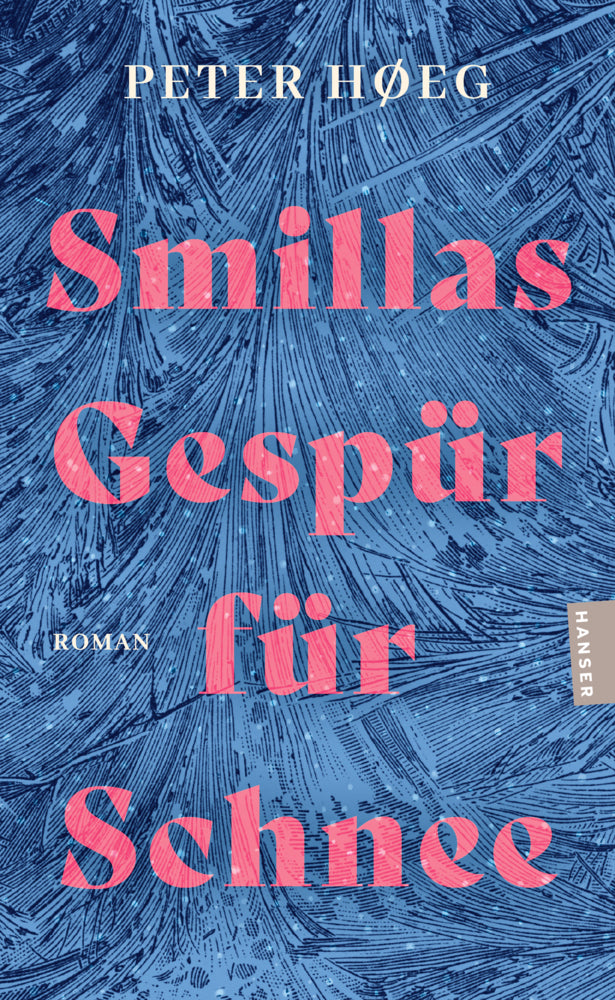 Smillas Gespür für Schnee (Peter Høeg)