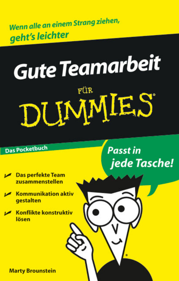 Gute Teamarbeit für Dummies (Marty Brounstein)