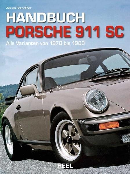 Handbuch Porsche 911 SC (Adrian Streather)