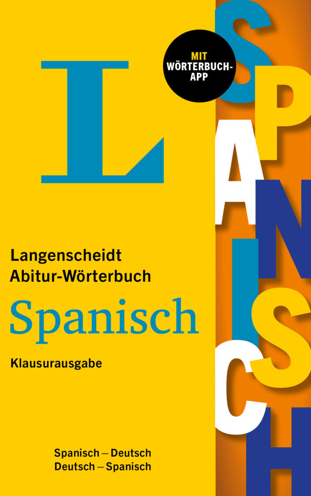 Langenscheidt Abitur-Wörterbuch Spanisch Klausurausgabe, m. Buch, m. Online-Zugang