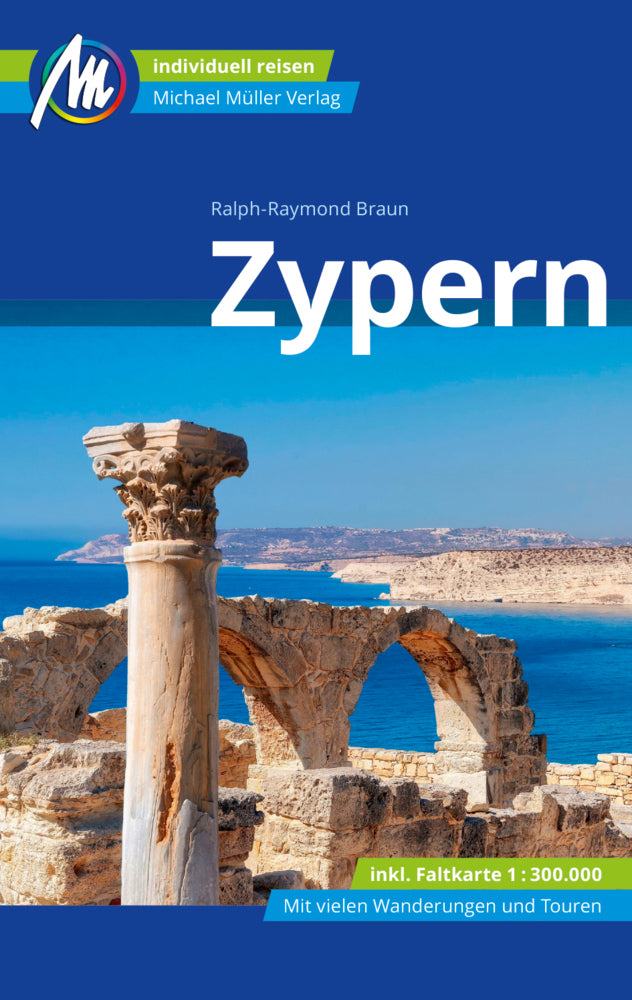 Zypern Reiseführer Michael Müller Verlag, m. 1 Karte (Ralph-Raymond Braun)
