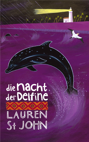 Die Nacht der Delfine (Lauren St John)