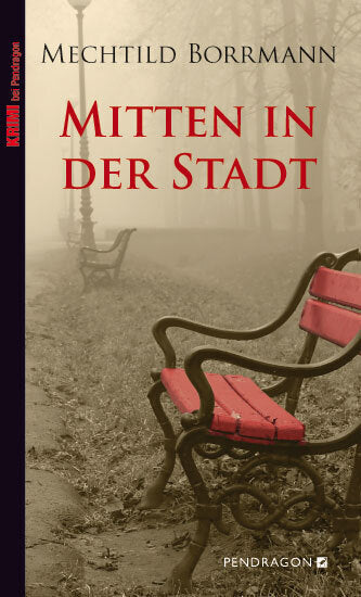 Mitten in der Stadt (Mechtild Borrmann)
