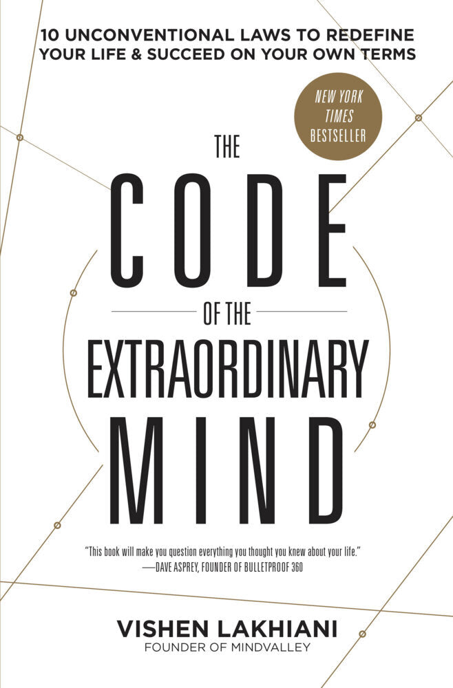 The Code of the Extraordinary Mind (Vishen Lakhiani)