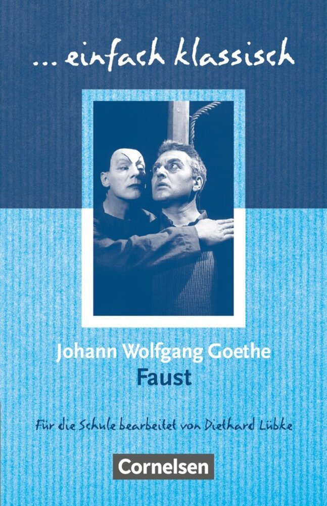 Einfach klassisch - Klassiker für ungeübte Leser/-innen (Johann Wolfgang Von Goethe)