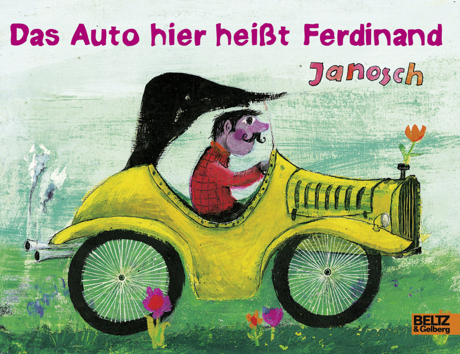 Das Auto hier heißt Ferdinand (Janosch)