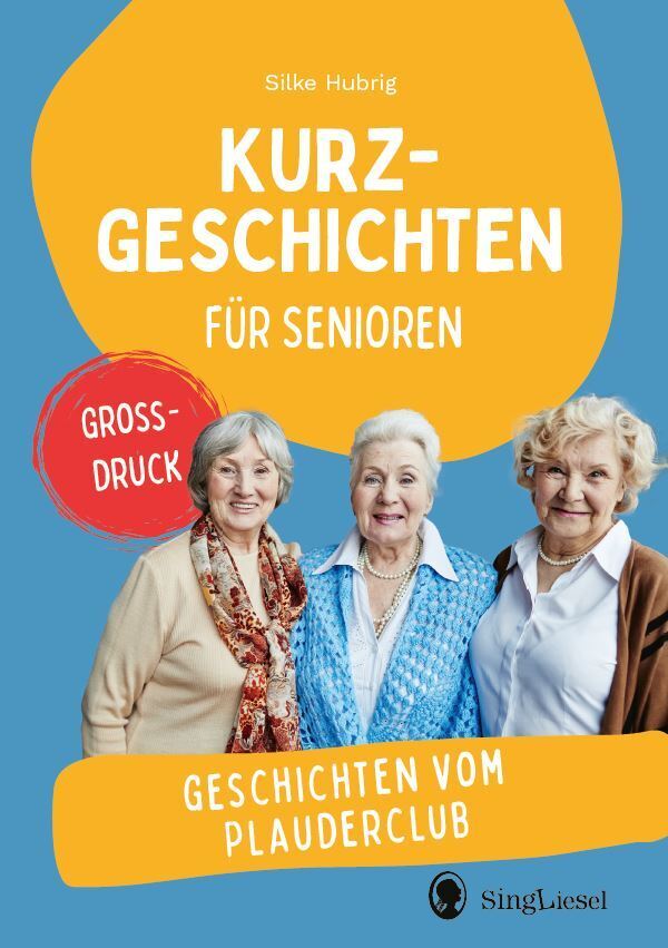 Geschichten vom Plauderclub (Silke Hubrig)