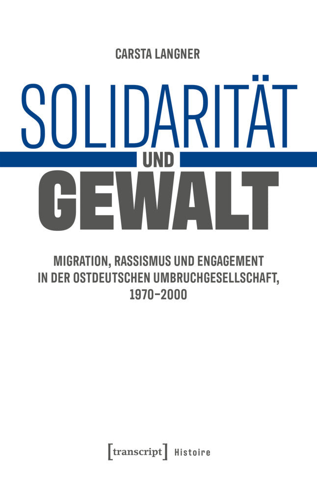 Solidarität und Gewalt (Carsta Langner)