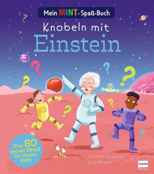 Mein MINT-Spaßbuch - Knobeln mit Einstein (Gareth Conway)