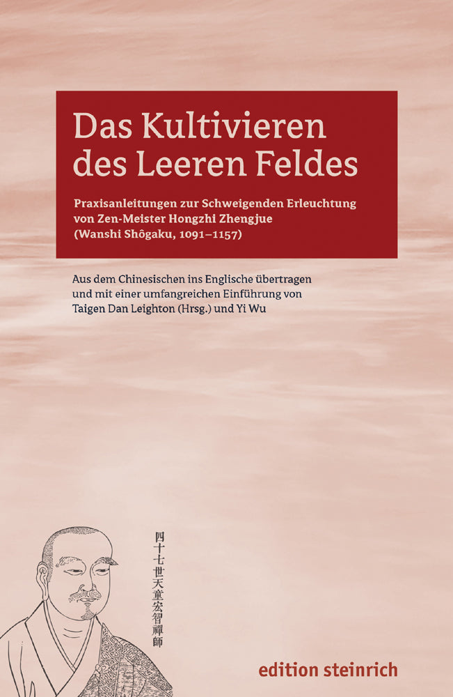 Das Kultivieren des leeren Feldes (Taigen Dan Leighton)