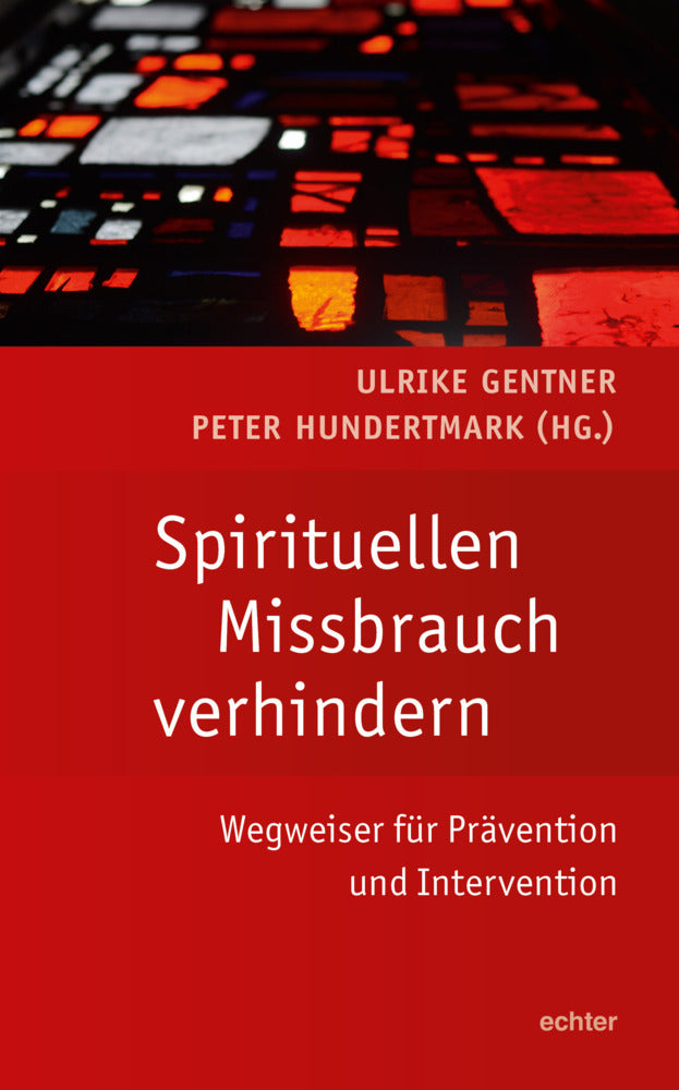 Spirituellen Missbrauch verhindern (Ulrike Gentner)