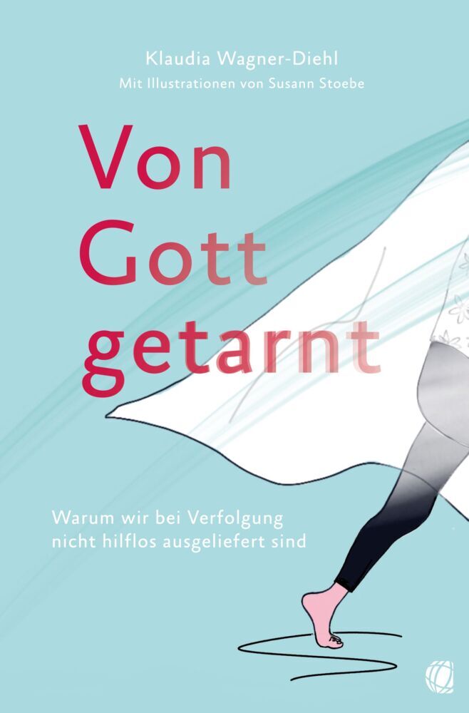Von Gott getarnt (Klaudia Wagner-Diehl)