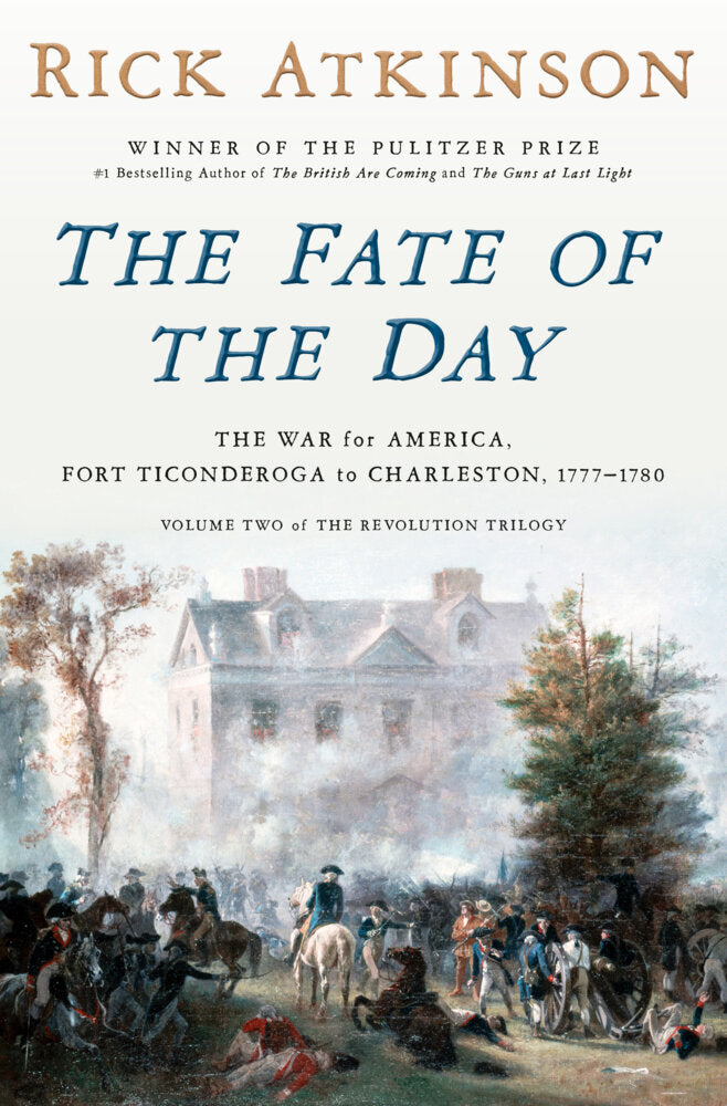 The Fate of the Day (Rick Atkinson)