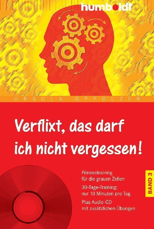 Verflixt, das darf ich nicht vergessen!, m. Audio-CD.Bd.3 (Ursula Oppolzer)