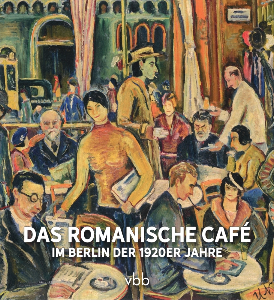 Das Romanische Café (Michael Bienert)