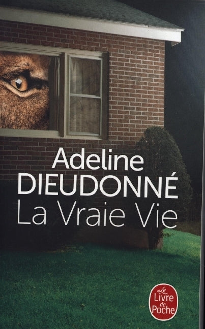 La vraie vie (Adeline Dieudonné)