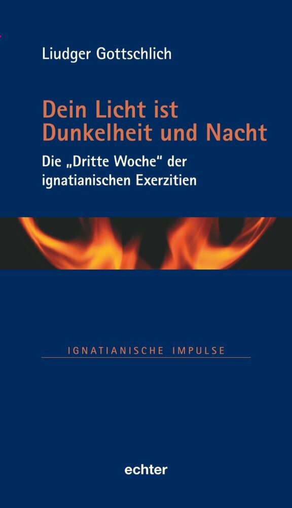 Dein Licht ist Dunkelheit und Nacht (Liudger Gottschlich)
