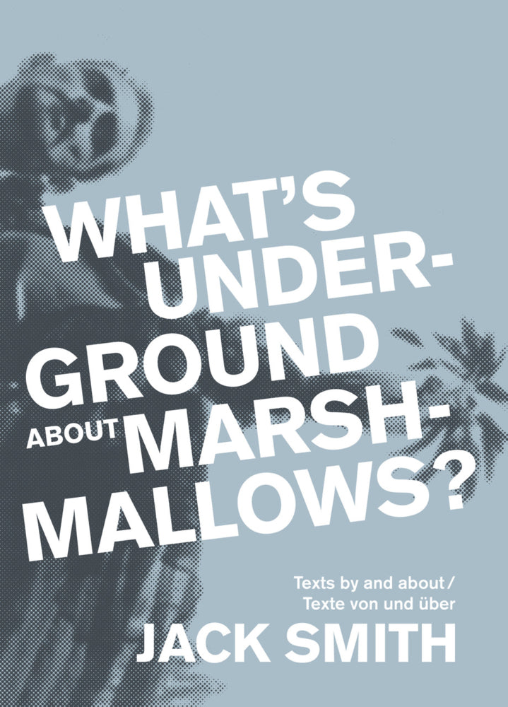 What's underground about Marshmallows? (Jack Smith)