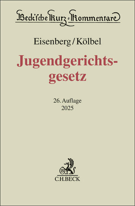 Jugendgerichtsgesetz. JGG (Ralf Kölbel)