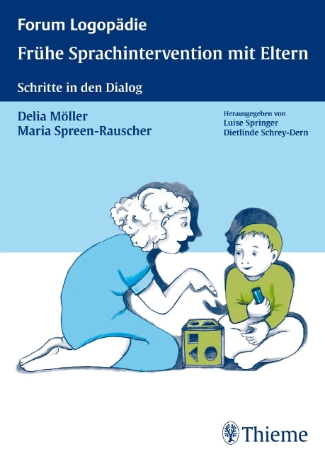Frühe Sprachintervention mit Eltern (Delia Möller)