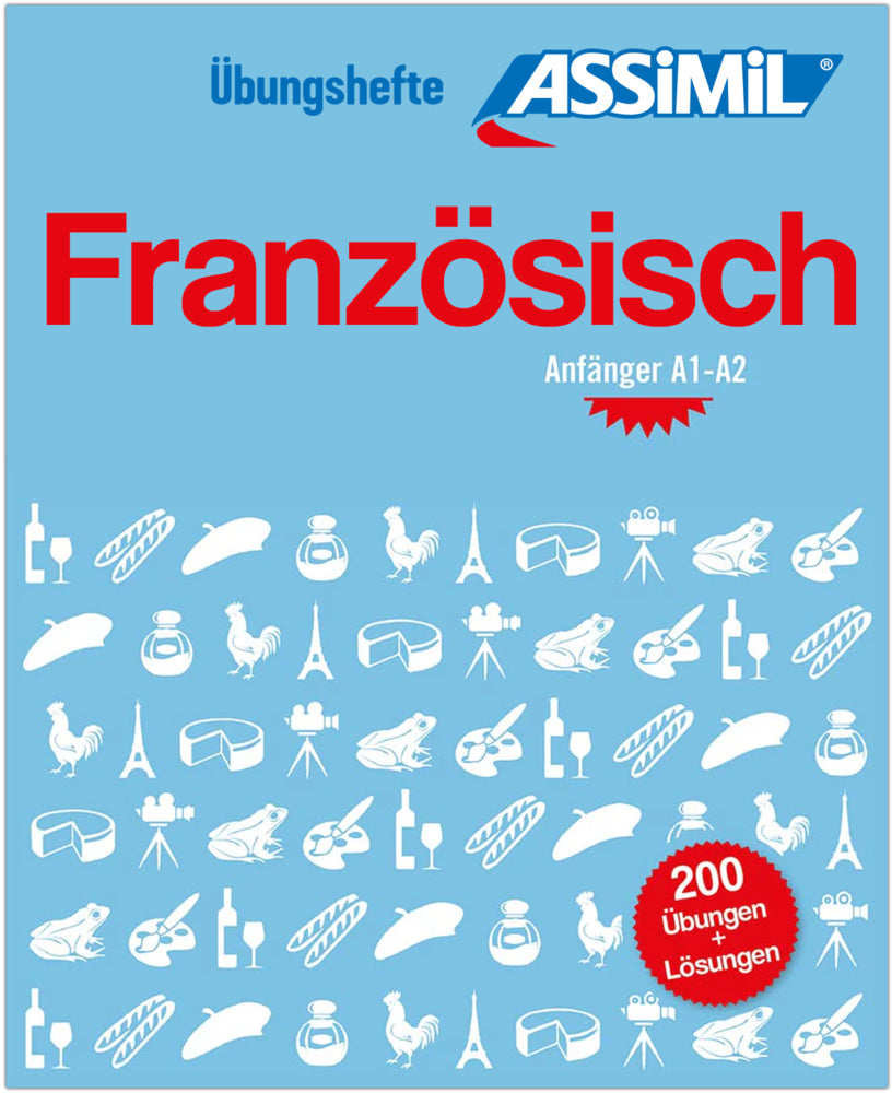 ASSiMiL Französisch - Übungsheft - Niveau A1-A2 (Assimil S.A.S.)