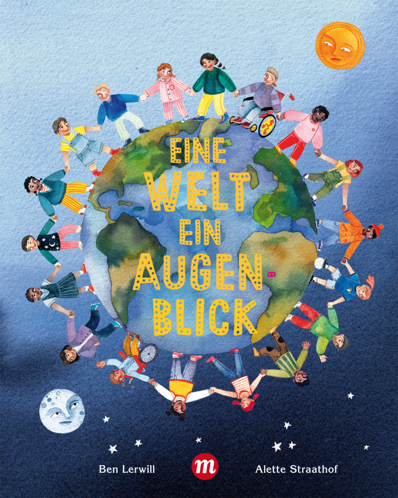 Eine Welt, ein Augenblick (Ben Lerwill)