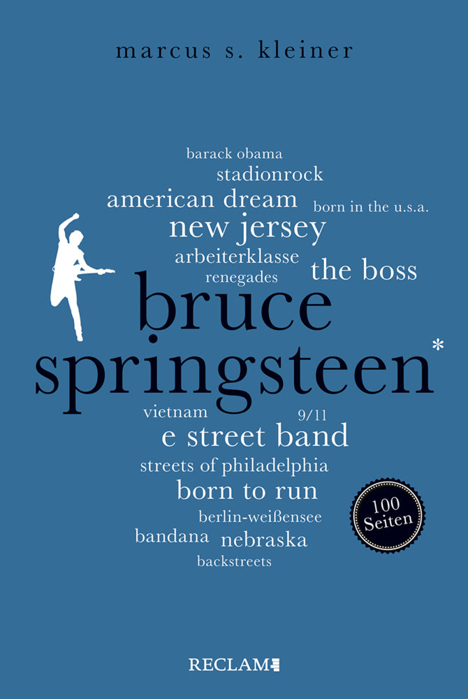 Bruce Springsteen. 100 Seiten (Marcus S. Kleiner)
