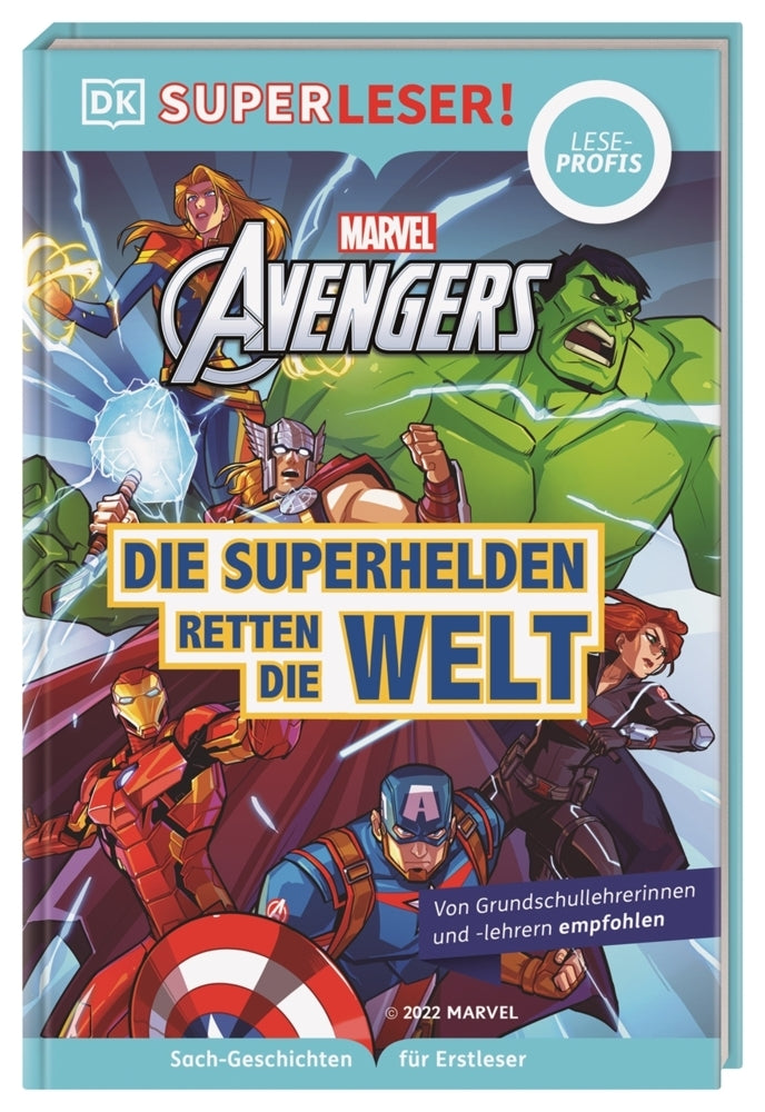 SUPERLESER! MARVEL Avengers Die Superhelden retten die Welt (Victoria Taylor)