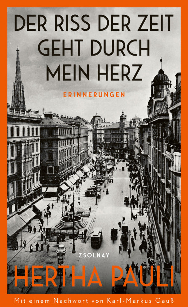 Der Riss der Zeit geht durch mein Herz (Hertha Pauli)