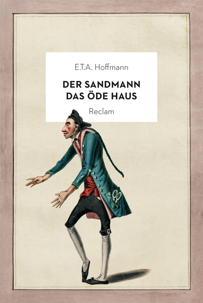 Der Sandmann / Das öde Haus (E. T. A. Hoffmann)